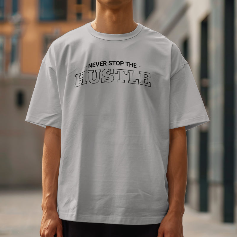 Never Stop the Hustle – Premium Oversized T-Shirt